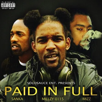 Paid in Full by SoloSauce