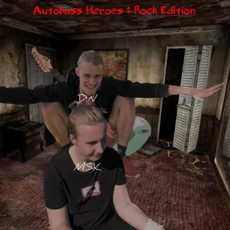 Autobass Heroes (Rock Edition) by MSK