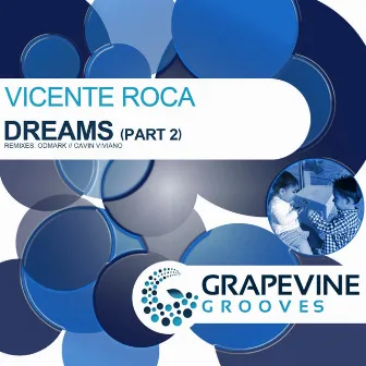 Dreams, Pt. 2 by Vicente Roca