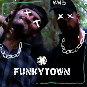 Funky Town by Los Canes