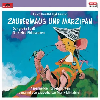 Zaubermaus und Marzipan by Linard Bardill