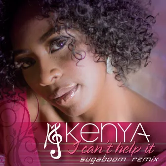 I Can't Help It (SugaBoom Remix) by Kenya