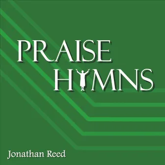 Praise Hymns by Jonathan Reed