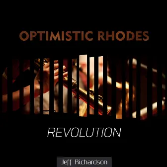 Optimistic Rhodes Revolution by Jeff Richardson