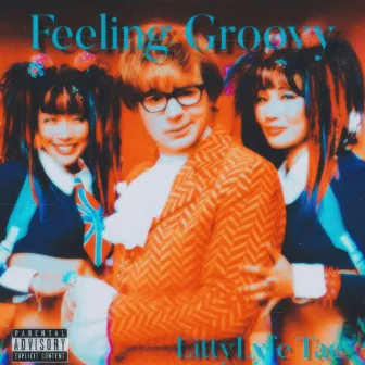 Feeling Groovy by LittyLyfe Tae