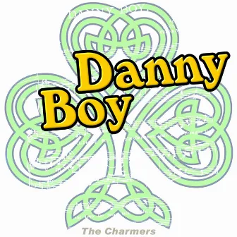 Danny Boy by Charmers