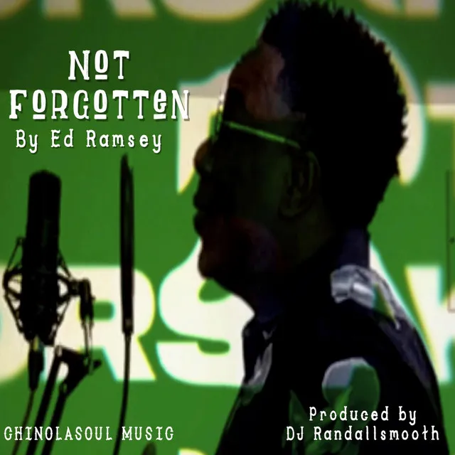 Not Forgotten - DJ Randall Smooth Remix