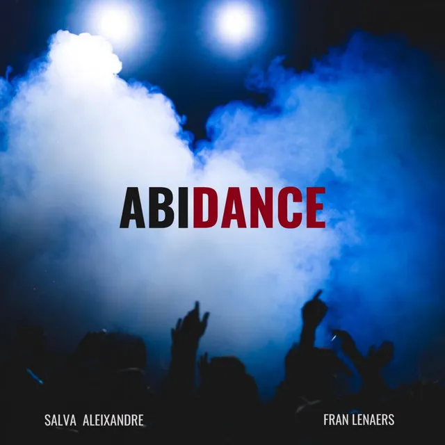 Abidance (End of Route Mix)