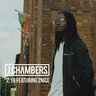 2:18 by J.Chambers