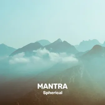 Spherical by Mantra