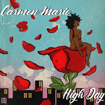 High Day by Carmen Marie