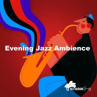 Evening Jazz Ambience by Restaurang Jazz