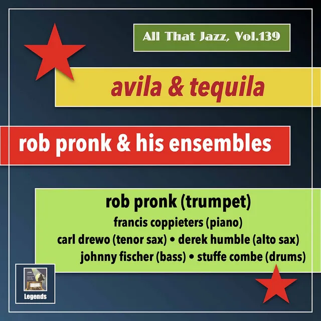 All that Jazz, Vol. 139: Avila and Tequila