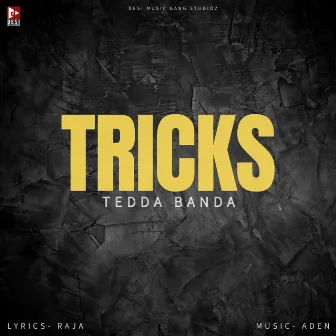 Tricks by Tedda Banda