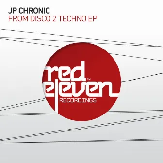 From Disco 2 Techno by JP Chronic