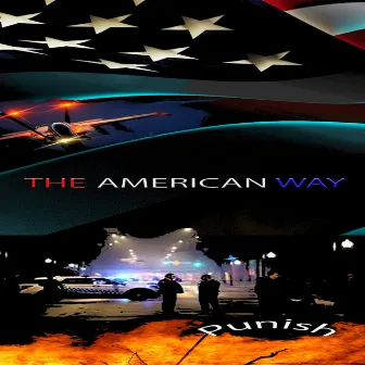 The American Way by Punish