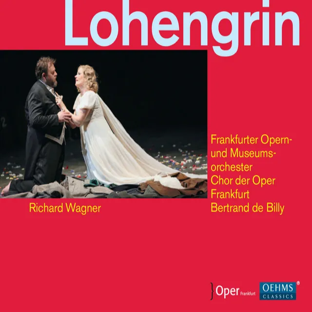 Lohengrin, Act I Scene 3: Act I Scene 3: Nun horet mich und achtet wohl (Herald, All The Men, Lohengrin, Friedrich, The King, Elsa, Ortrud, Ladies)