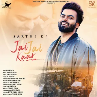 Jai Jai Kaar by Sarthi K