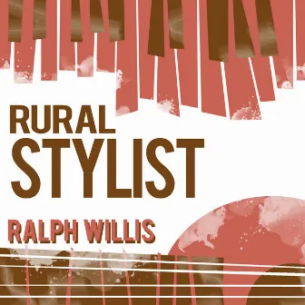 Rural Stylist by Ralph Willis