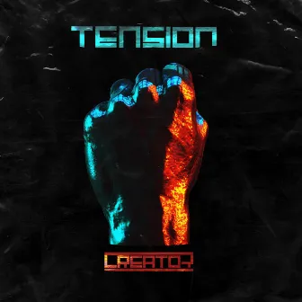 Tension by Creator