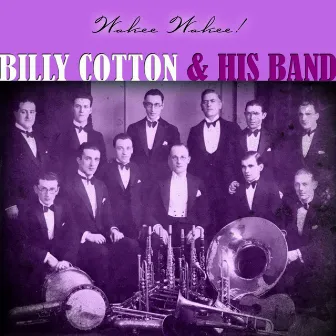 Wakee Wakee! by Billy Cotton & His Band