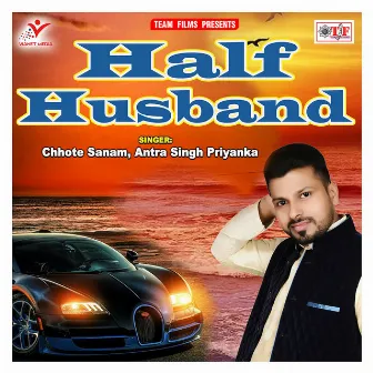 Half Husband by Chhote Sanam