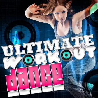 Ultimate Workout Dance by Unknown Artist