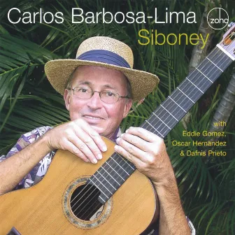 Siboney by Carlos Barbosa-Lima