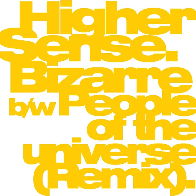 Bizarre / People of the Universe (Remix)