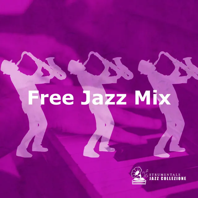 Free Jazz Mix