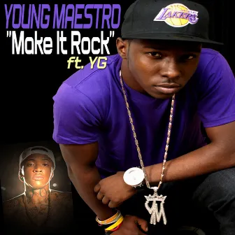 Make It Rock by Young Maestro