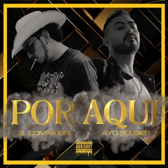 Por Aqui by Ayo Soldier