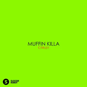 Citrusy by Muffin Killa