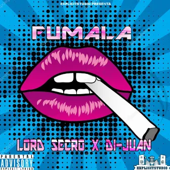 FUMALA by Lord secro