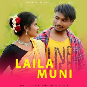 Laila Muni by DHANI MARANDI