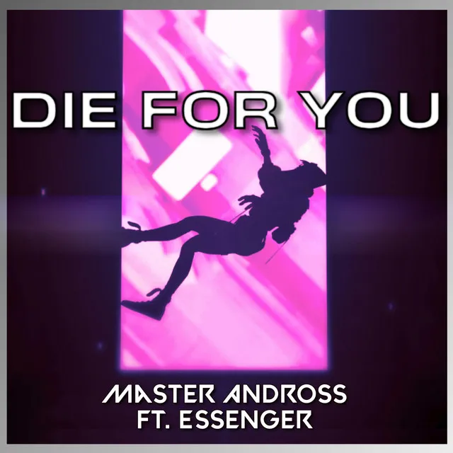 Die For You