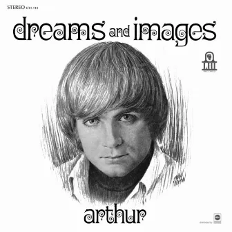 Dreams and Images by Arthur