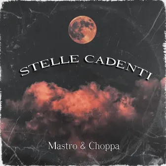 STELLE CADENTI by Mastro