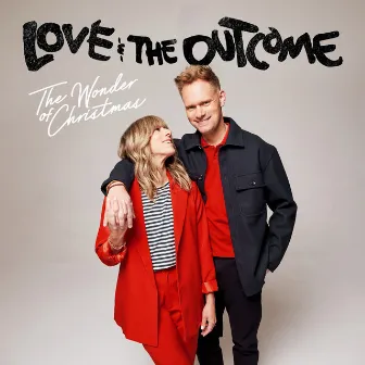 The Wonder Of Christmas by Love & The Outcome