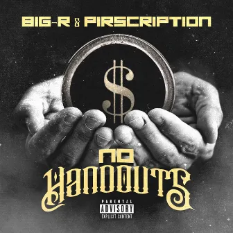 No Handouts by Big-R