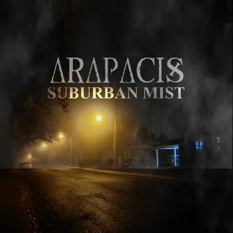 Suburban Mist by Arapacis