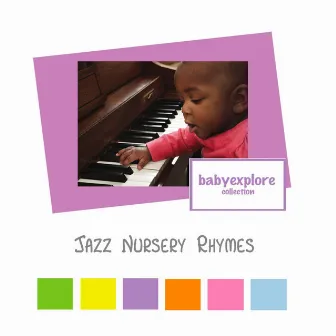 Jazz Nursery Rhymes by Music For Baby