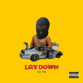 Lay Down by 4L Gang