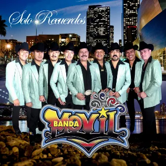 Solo Recuerdos by Banda Movil