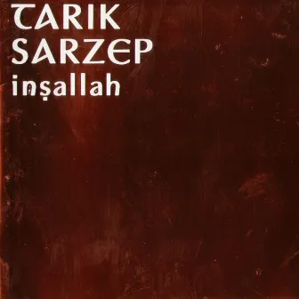 İnşallah by Tarik Sarzep