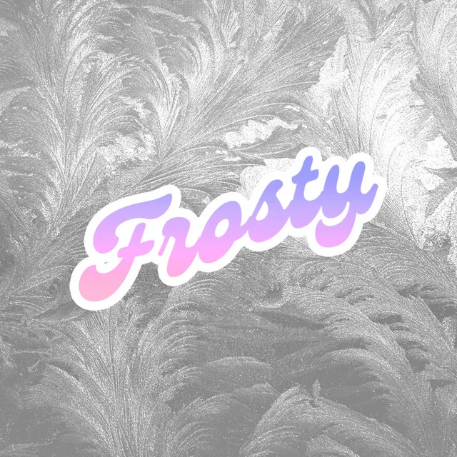 Frosty