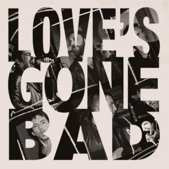 Love's Gone Bad by The Jaded Hearts Club