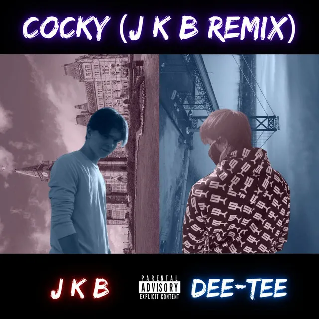 Cocky (J K B Remix)