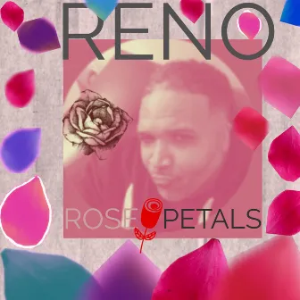 Rose Petals by RENO