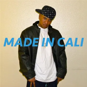 Made in Cali by Macc Martelli